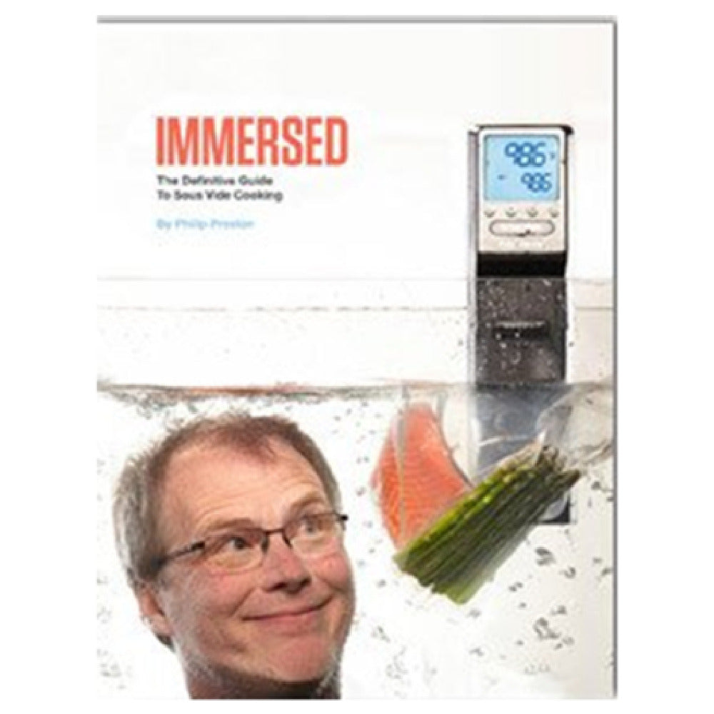 Eurodib PSV002 Immersed: The Definitive Guide To Sous Vide Cooking By Philip Preston