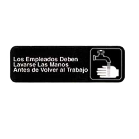 Tablecraft 394545 Cash & Carry Sign 3" X 9" "Los Empleados Deben Lavarse Las Manos Antes De Volver Al Trabajo" (Employees Must Wash Hands Before Returning To Work)