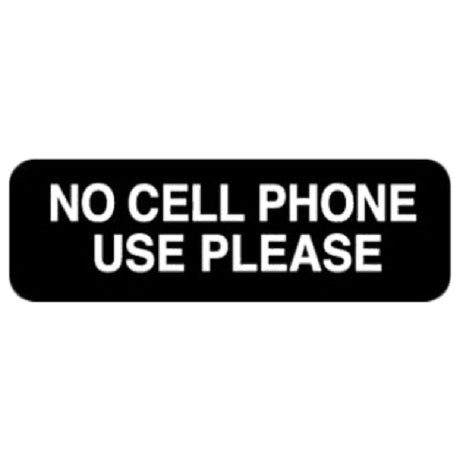 Royal Industries ROY 394549 Sign 3" X 9" No Cell Phone Use Please