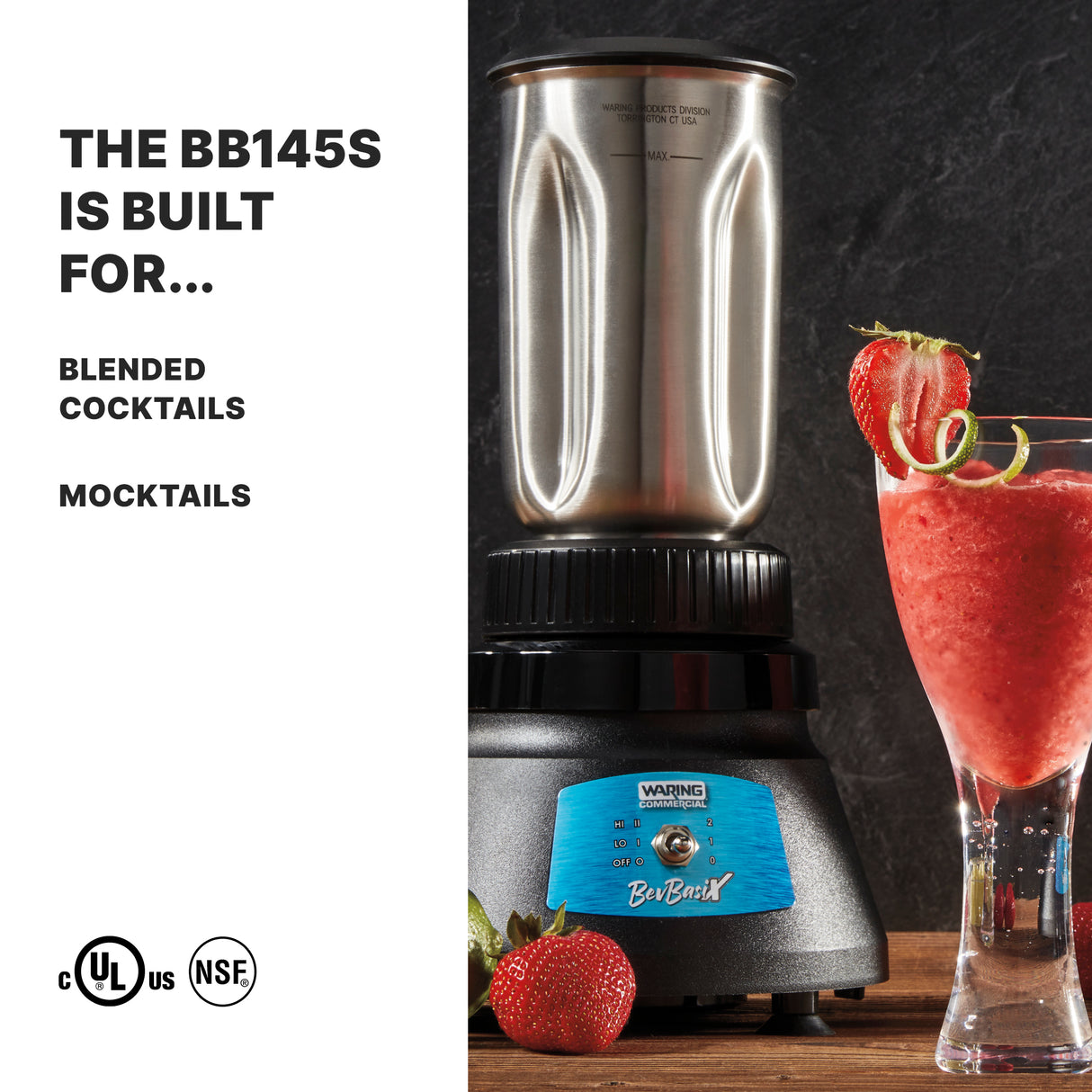 A Waring BB145S BevBasix Bar Blender (32 Oz., 2-speed motor) sits on the counter by a glass of red blended drink with a strawberry garnish. Text: “The BB145S is built for blended cocktails, mocktails.” Certification logos below.