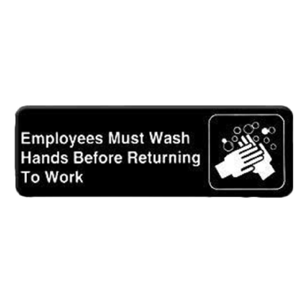 Thunder Group PLIS9325BK Information Symbol Sign 9" X 3" "Employees Must Wash Hands Before Returning To Work"