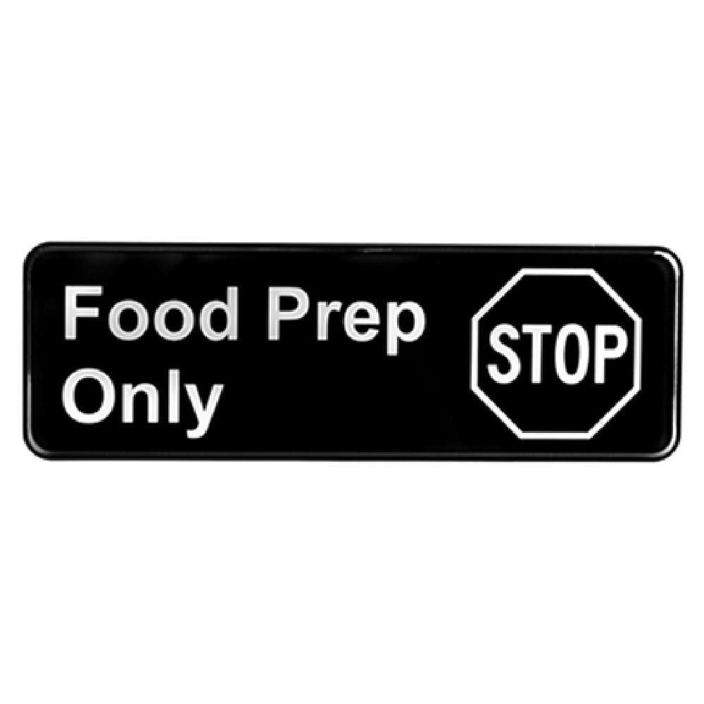 Tablecraft 10353 Sign 9" X 3" "Food Prep Only"