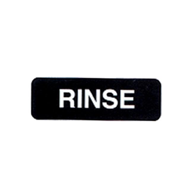 Vollrath 4522 Rinse Sign 3" X 9" White On Black