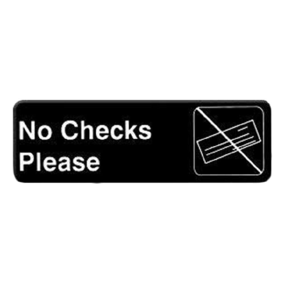 Thunder Group PLIS9317BK Information Symbol Sign 9" X 3" "No Checks Please"