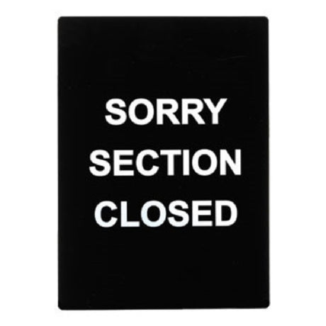 Winco SGN-804 Informational Sign 8-1/2"W X 11-1/2"H "Sorry Section Closed"