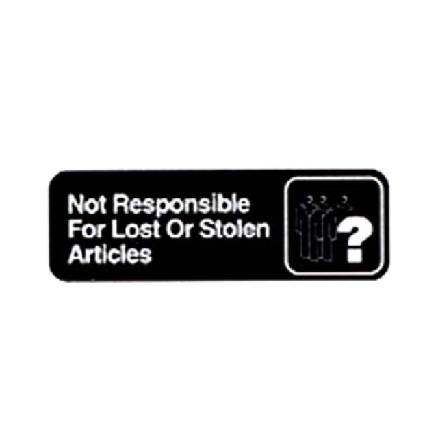 Vollrath 4532 Not Responsible For Lost Or Stolen Articles Sign 3" X 9" White On Black