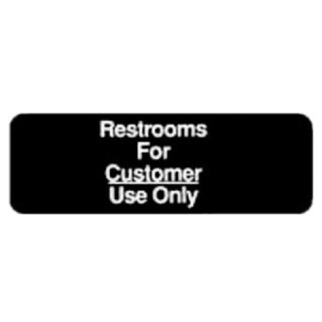 Winco SGN-317 Information Sign 9" X 3"H "Restrooms For Customer Use Only"