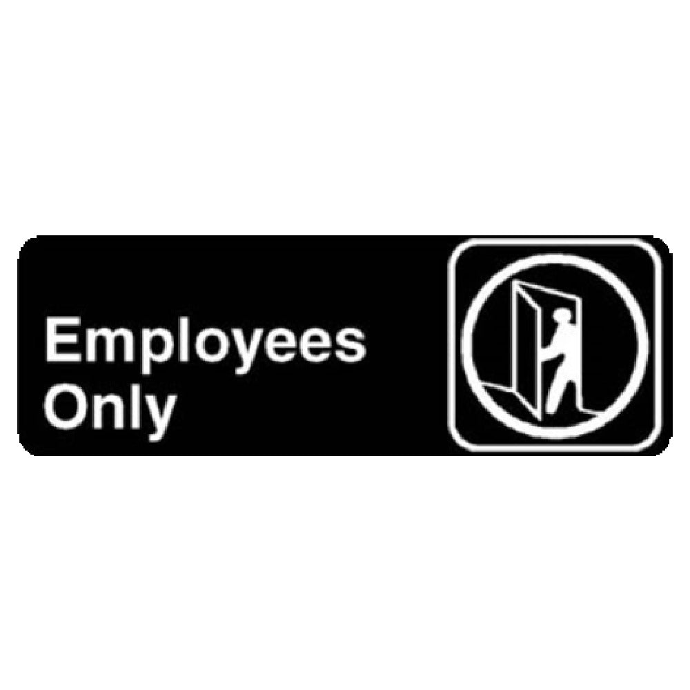 Franklin Machine Products 280-1160 Sign "Employees Only" 3" X 9"