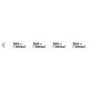 Hubert 29402 - Band-It Food Label, "Quick And Delicious", 13-3/4" X 1"
